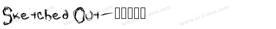 Sketched Out字体转换